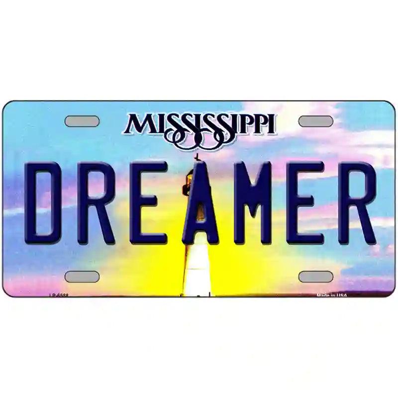 Dreamer Mississippi Novelty Metal License Plate 12" x 6" (LP)