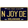 N Joy De Delaware Novelty Metal License Plate 12" x 6" (LP)