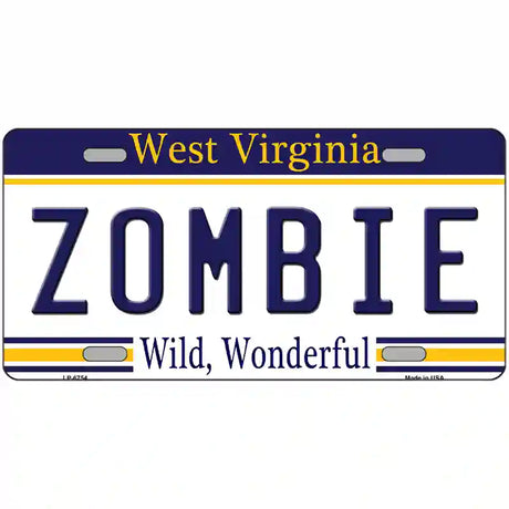 Zombie West Virginia Novelty Metal License Plate 12" x 6" (LP)