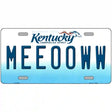 Meeooww Kentucky Novelty Metal License Plate 12" x 6" (LP)