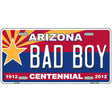 Arizona Centennial Bad Boy Novelty Metal License Plate 12" x 6" (LP)