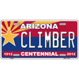 Arizona Centennial Climber Novelty Metal License Plate 12" x 6" (LP)