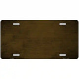 Brown Oil Rubbed Solid Metal Novelty License Plate 12" x 6" (LP)