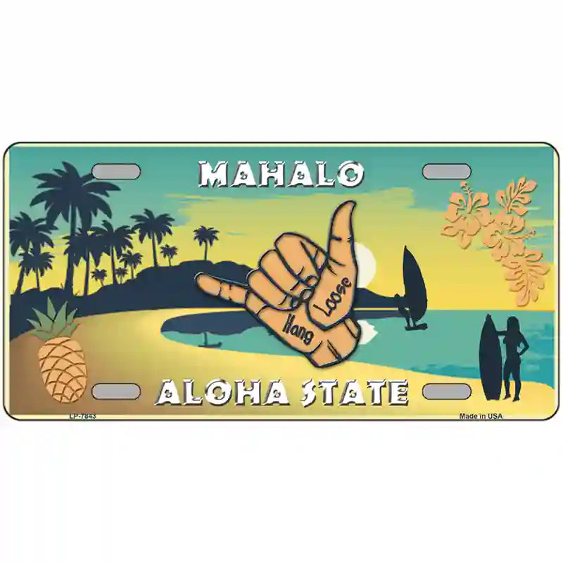 Hang Loose Hawaii Pineapple Novelty Metal License Plate 12" x 6" (LP)