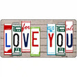 Love You License Plate Art Wood Metal Novelty License Plate 12" x 6" (LP)