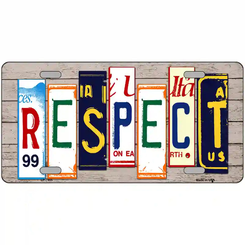 Respect Wood License Plate Art Novelty Metal License Plate