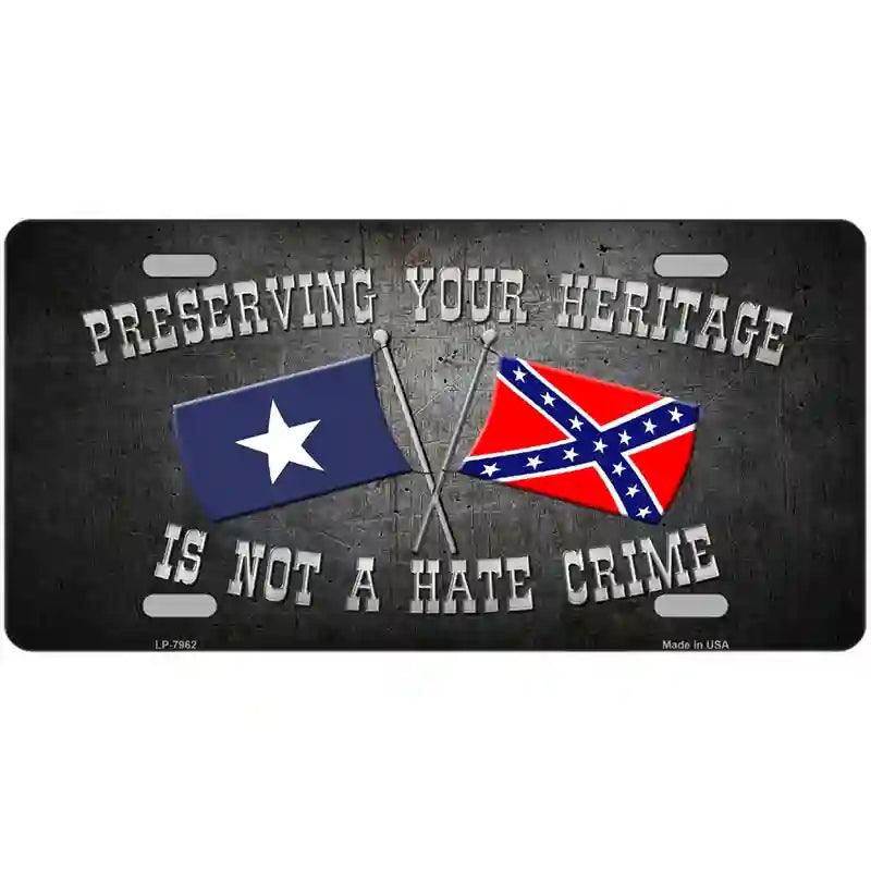 Preserving Heritage Not A Crime Novelty Metal License Plate 12" x 6" (LP)