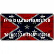 History Lesson Novelty Metal License Plate 12" x 6" (LP)