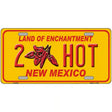 New Mexico 2 Hot Novelty Metal License Plate 12" x 6" (LP)