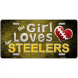 This Girl Loves Her Steelers Novelty Metal License Plate 12" x 6" (LP)