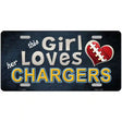 This Girl Loves Her Chargers Novelty Metal License Plate 12" x 6" (LP)