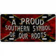 Symbol Of Our Roots Novelty Metal License Plate 12" x 6" (LP)