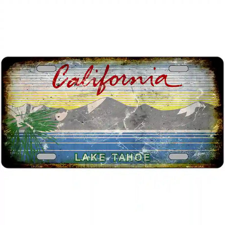 California Lake Tahoe Rusty Novelty Metal License Plate 12" x 6" (LP)