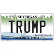 Trump Michigan Novelty Metal License Plate 12" x 6" (LP)