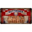 Buttwiser Beer Girls Vintage Novelty Metal License Plate 12" x 6" (LP)