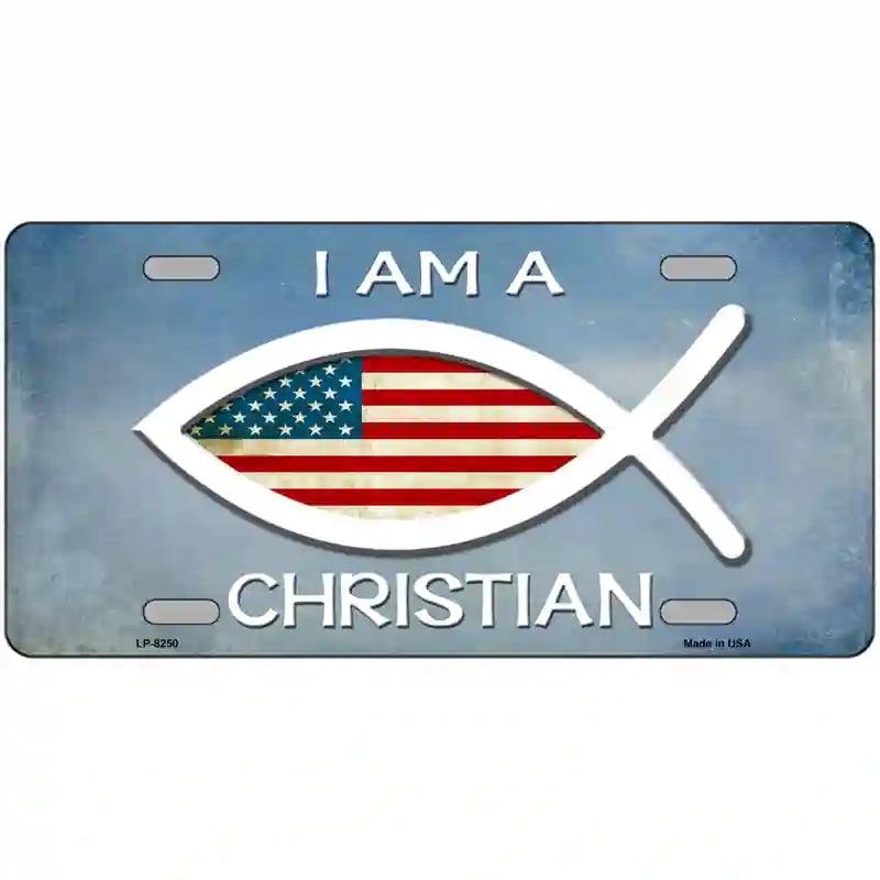 I Am A Christian Novelty Metal License Plate 12" x 6" (LP)