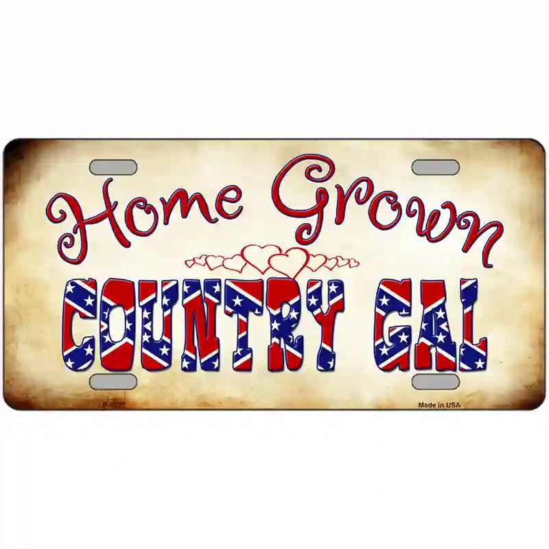 Home Grown Country Gal Novelty Metal License Plate 12" x 6" (LP)