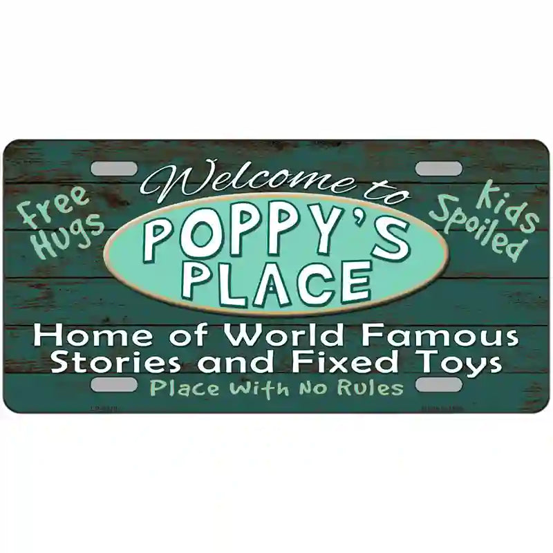 Poppys Place Metal Novelty License Plate 12" x 6" (LP)