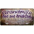 Grandmas Bed & Breakfast Metal Novelty License Plate 12" x 6" (LP)