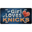 This Girl Loves Her Knicks Novelty Metal License Plate 12" x 6" (LP)