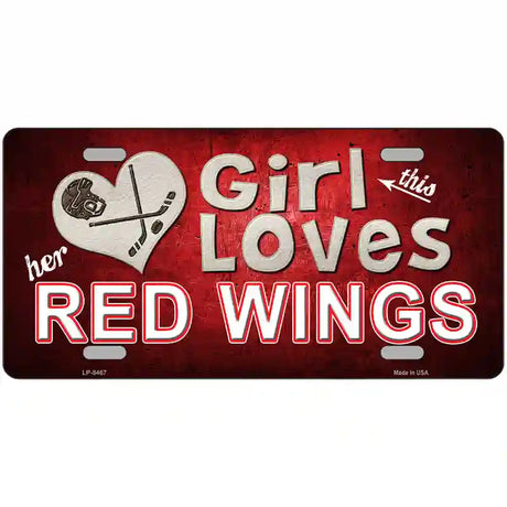 This Girl Loves Her Red Wings Novelty Metal License Plate 12" x 6" (LP)