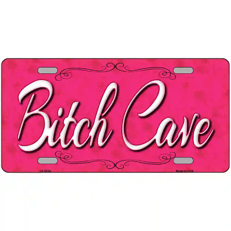 Bitch Cave Metal Novelty License Plate 12" x 6" (LP)