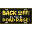 Back Off Road Rage Metal Novelty License Plate 12" x 6" (LP)