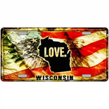 Wisconsin Love Metal Novelty License Plate 12" x 6" (LP)