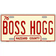 Boss Hogg Hazzard County Metal Novelty License Plate 12" x 6" (LP)