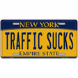 Traffic Sucks New York Metal Novelty License Plate 12" x 6" (LP)