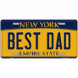 Best Dad New York Metal Novelty License Plate 12" x 6" (LP)