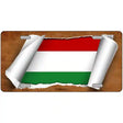 Hungary Flag Scroll Metal Novelty License Plate 12" x 6" (LP)