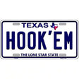 Hookem Texas Novelty Metal License Plate 12" x 6" (LP)