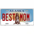 Best Mom Alaska State Novelty Metal License Plate 12" x 6" (LP)