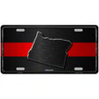 Oregon Thin Red Line Metal Novelty License Plate 12" x 6" (LP)