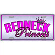 Princess Redneck Metal Novelty License Plate 12" x 6" (LP)