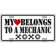 Heart Belongs To Mechanic Novelty Metal License Plate 12" x 6" (LP)