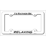 Relaxing Novelty Metal License Plate Frame LPF-055 White