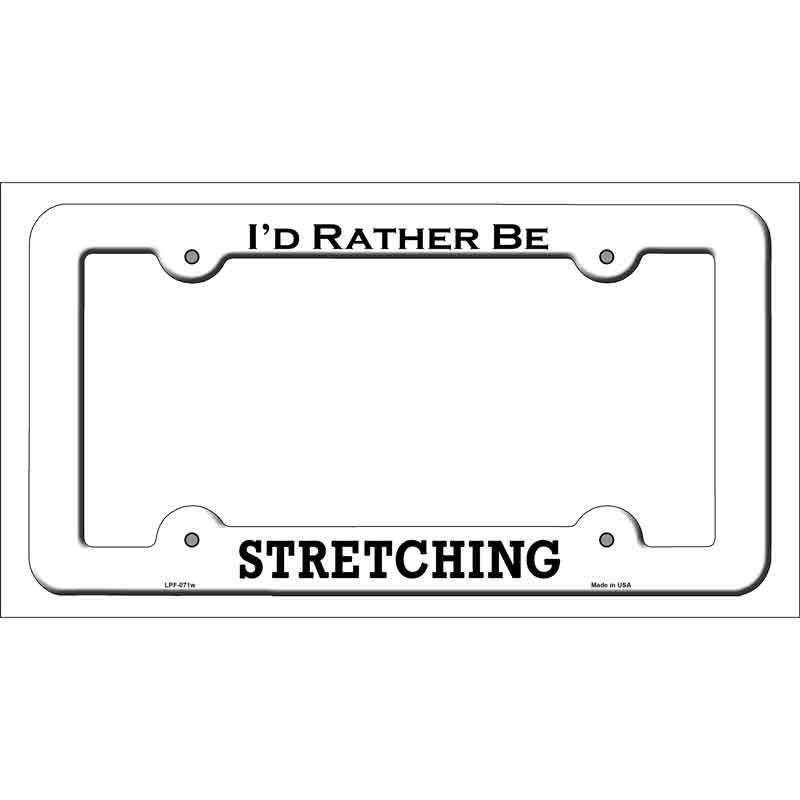 Stretching Novelty Metal License Plate Frame LPF-071 White