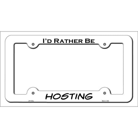 Hosting Novelty Metal License Plate Frame LPF-074 White