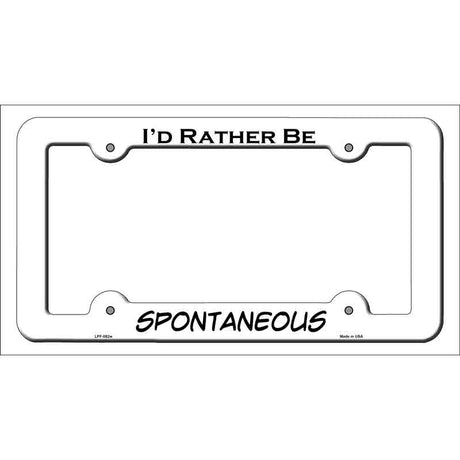 Spontaneous Novelty Metal License Plate Frame LPF-082 White