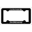 Daydreaming Novelty Metal License Plate Frame LPF-083 Black