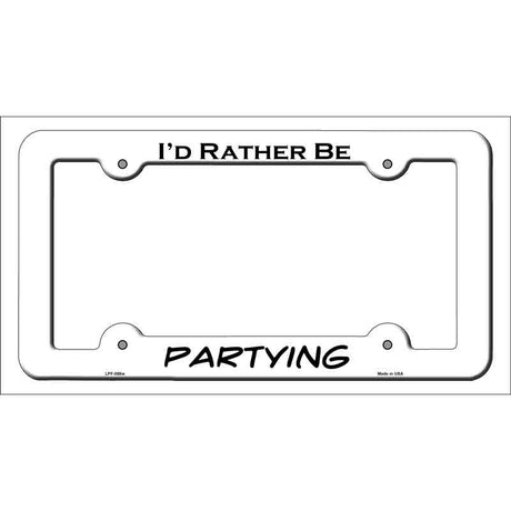 Partying Novelty Metal License Plate Frame LPF-088 White