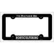 Horticulturing Novelty Metal License Plate Frame LPF-102 Black