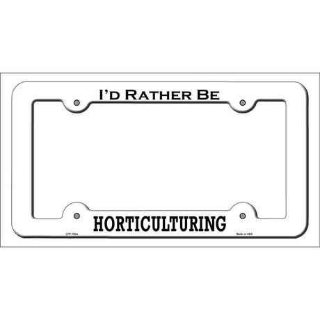 Horticulturing Novelty Metal License Plate Frame LPF-102 White