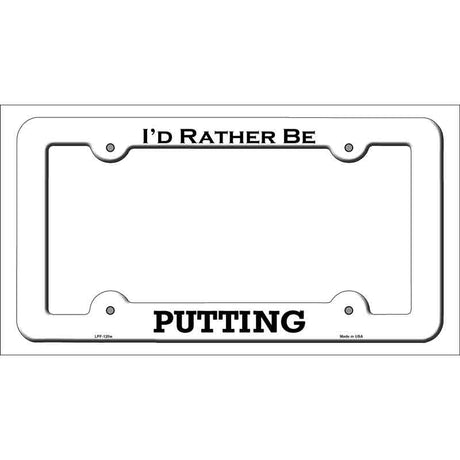 Putting Novelty Metal License Plate Frame LPF-120 White