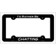 Chatting Novelty Metal License Plate Frame LPF-134 Black