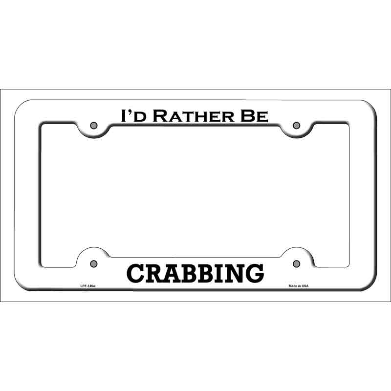 Crabbing Novelty Metal License Plate Frame LPF-140 White