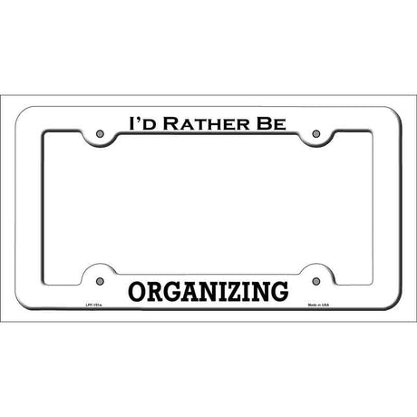 Organizing Novelty Metal License Plate Frame LPF-151 White