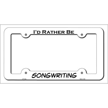 Songwriting Novelty Metal License Plate Frame LPF-166 White